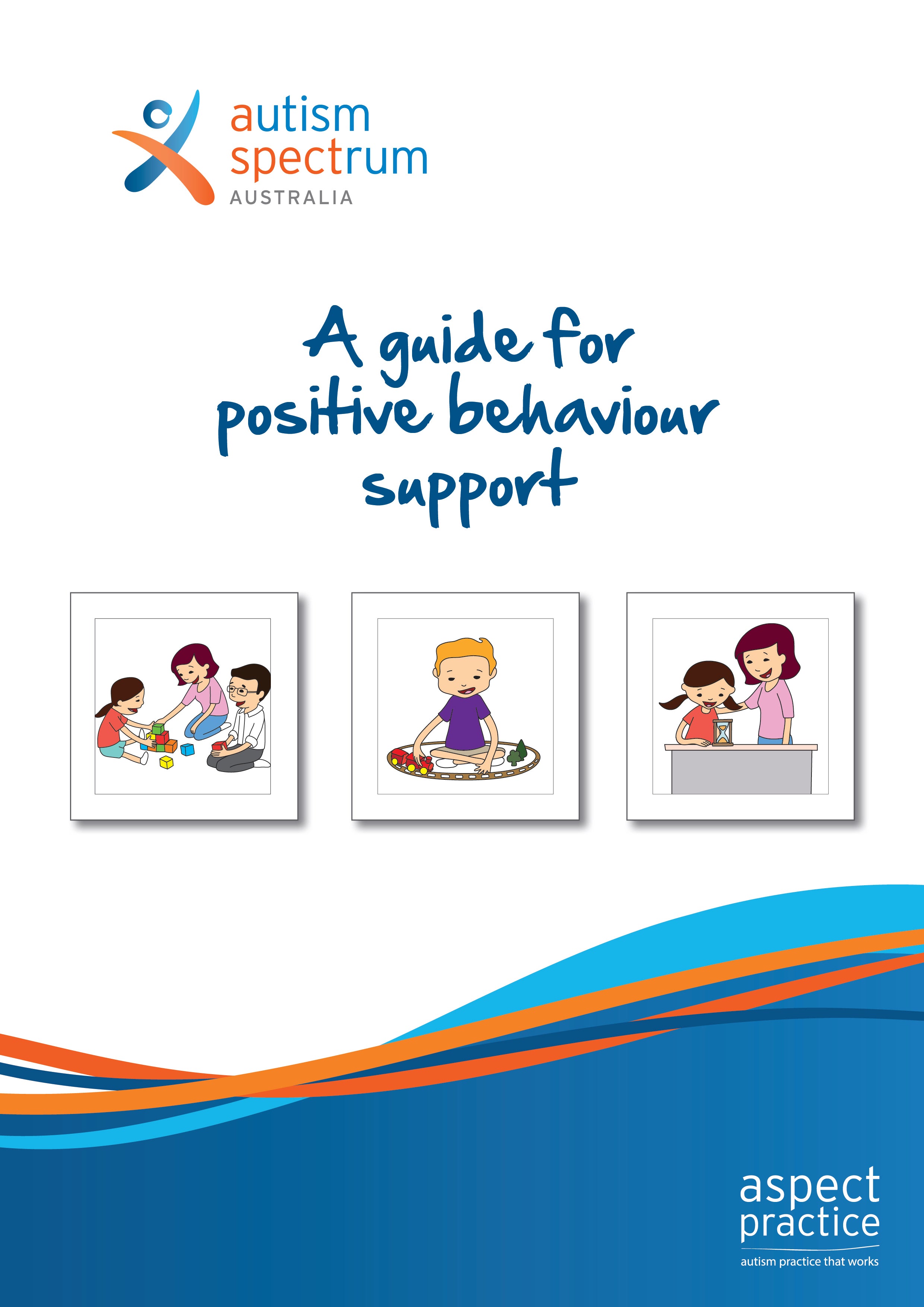 Guide To Positive Behaviour Support – Autism Spectrum Australia